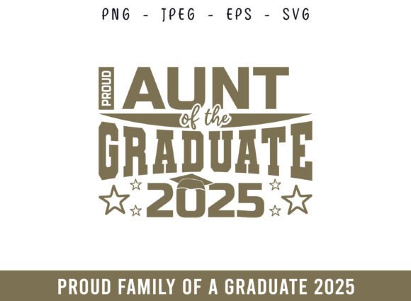 Aunt of the Graduate Graduation Day SVG