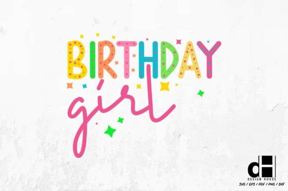 Birthday Girl Colorful Birthday SVG PNG