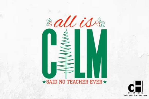 Christmas Teacher Funny Quote SVG PNG