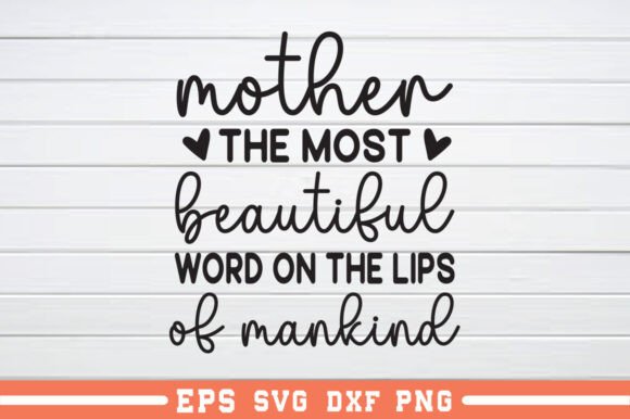 Mother the Most Beautiful Word on SVG