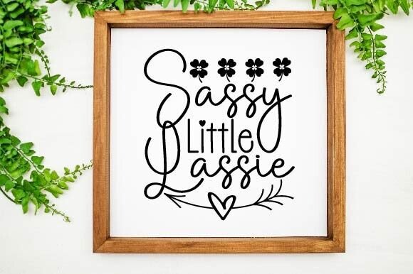 Sassy Little Lassie Svg